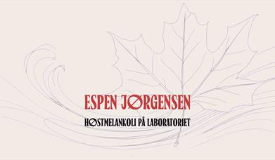 Espen Jørgensen: Høstmelankoli på Laboratoriet