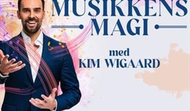 Musikken Magi med Kim Wigaard