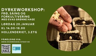 Dyrkeworkshop med Evas grønne hage