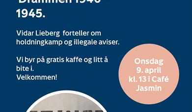 Drammen 1940-1945. Holdningskamp og illegale aviser.