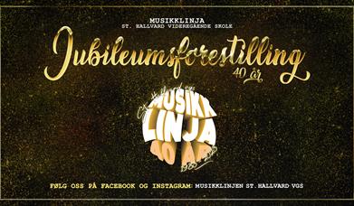 Plakat for jubileumsforestillingen av musikklinja på St. Hallvard vgs.