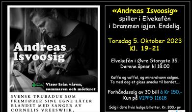 Andreas Isvoosig spiller 19-21. Dørene åpnes 18:00