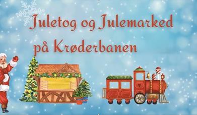Juletog og julemarked