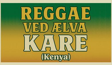 Reggae Ved Ælva - KARE (KENYA)