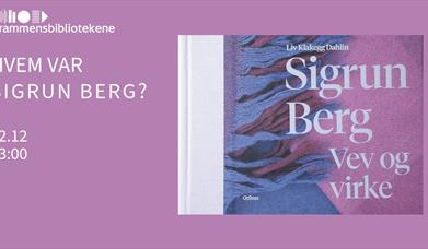 Plakat for Sigrun Berg-arrangementet på Drammensbiblioteket