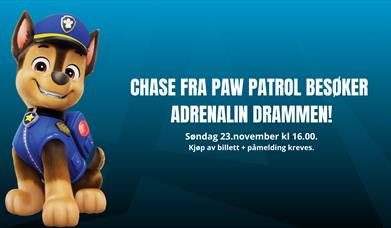 Chase besøker Adrenalin Drammen