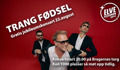 Elvefestivalens jubileumskonsert: Trang Fødsel (Gratiskonsert)