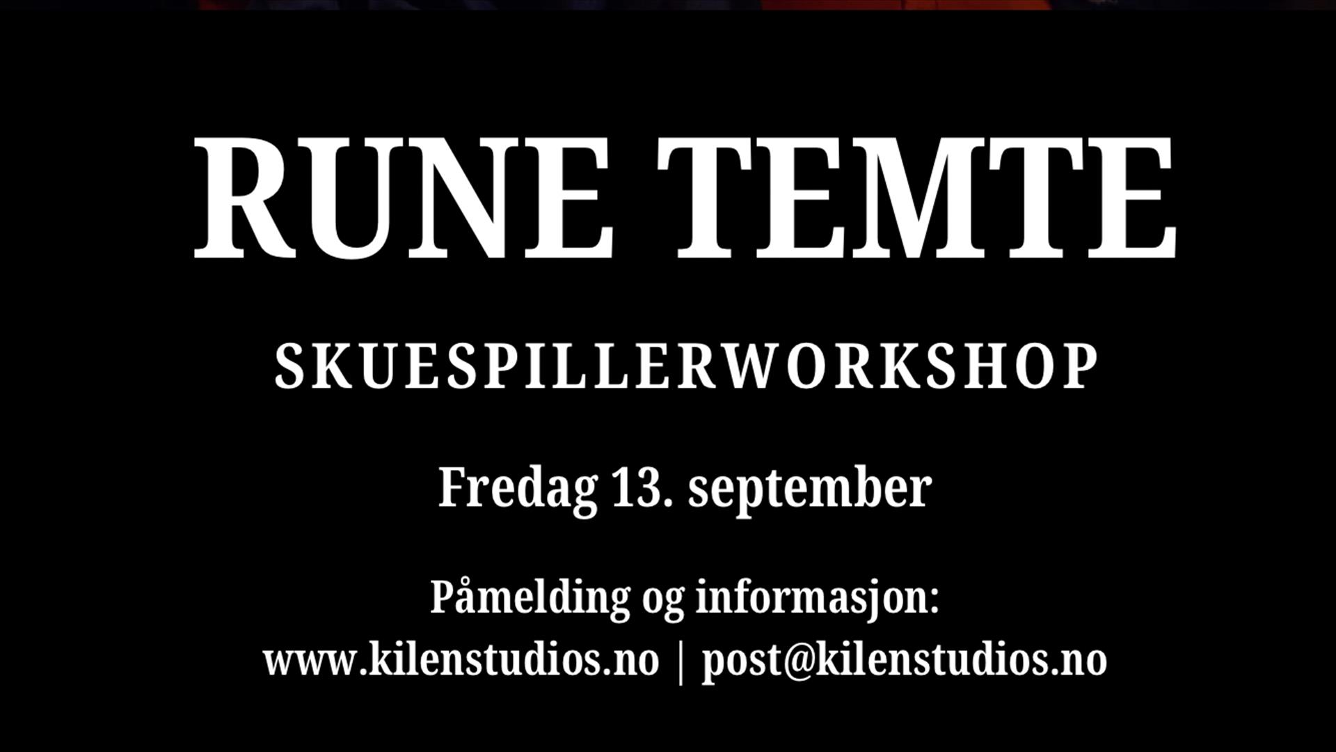 Skuespillerworkshop med Rune Temte