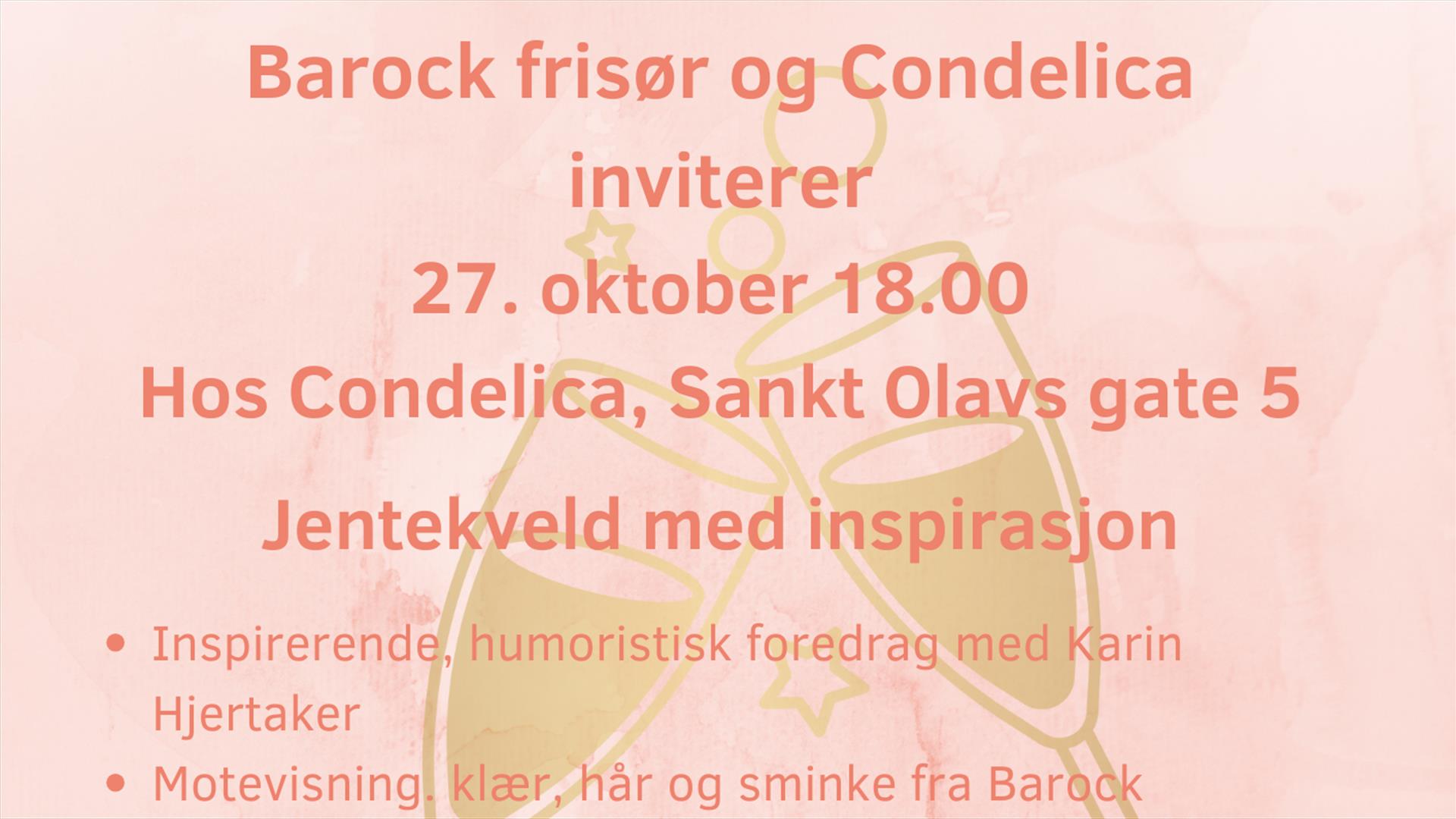 Barock og Condelica inviterer!