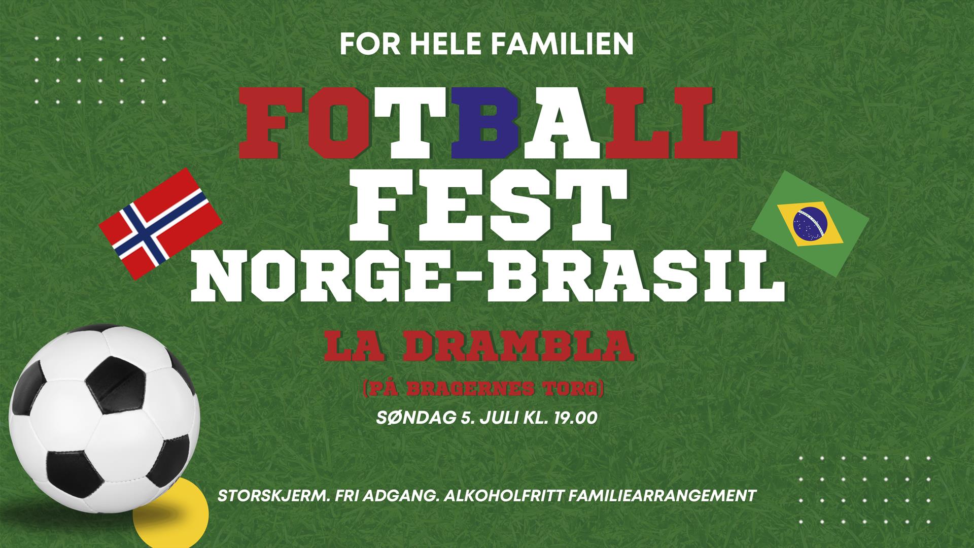 Fotballfest for hele familien; Norge - Brasil, på La Drambla!