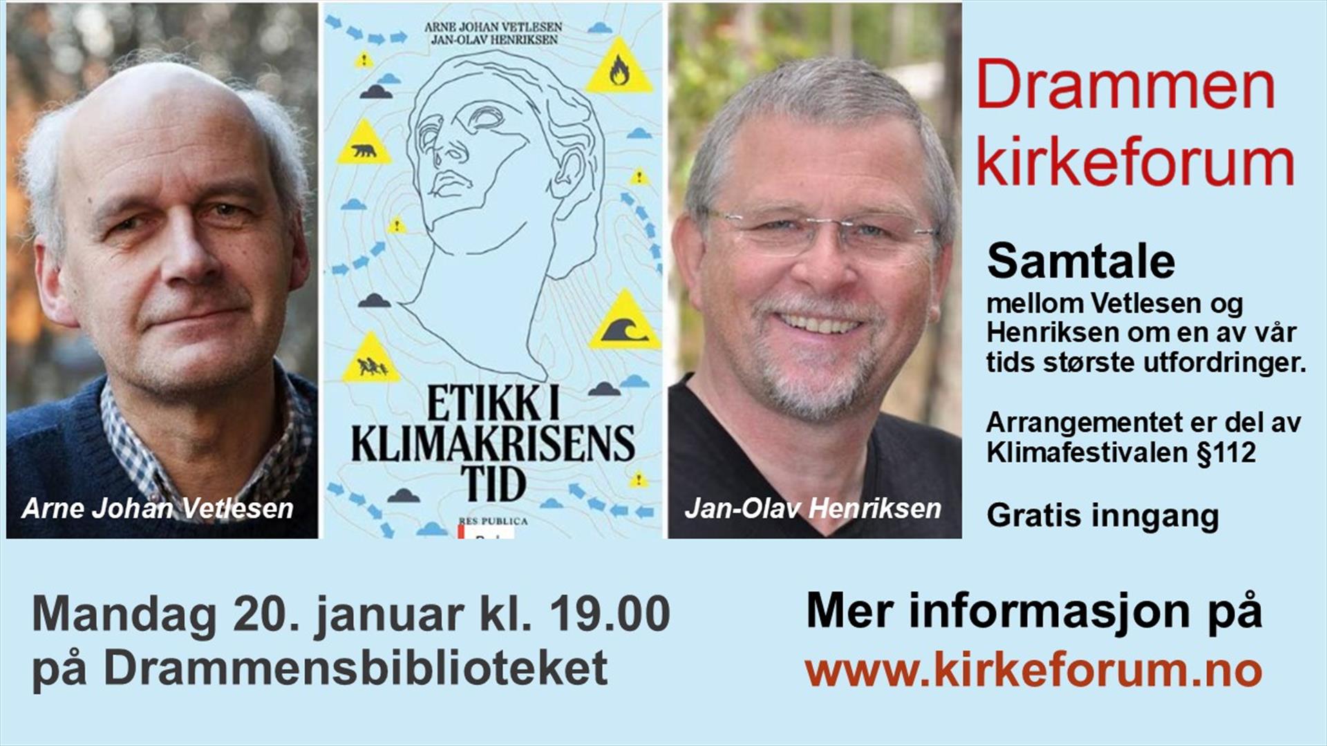 Arne Johan Vetlesen og Jan-Olav Henriksen