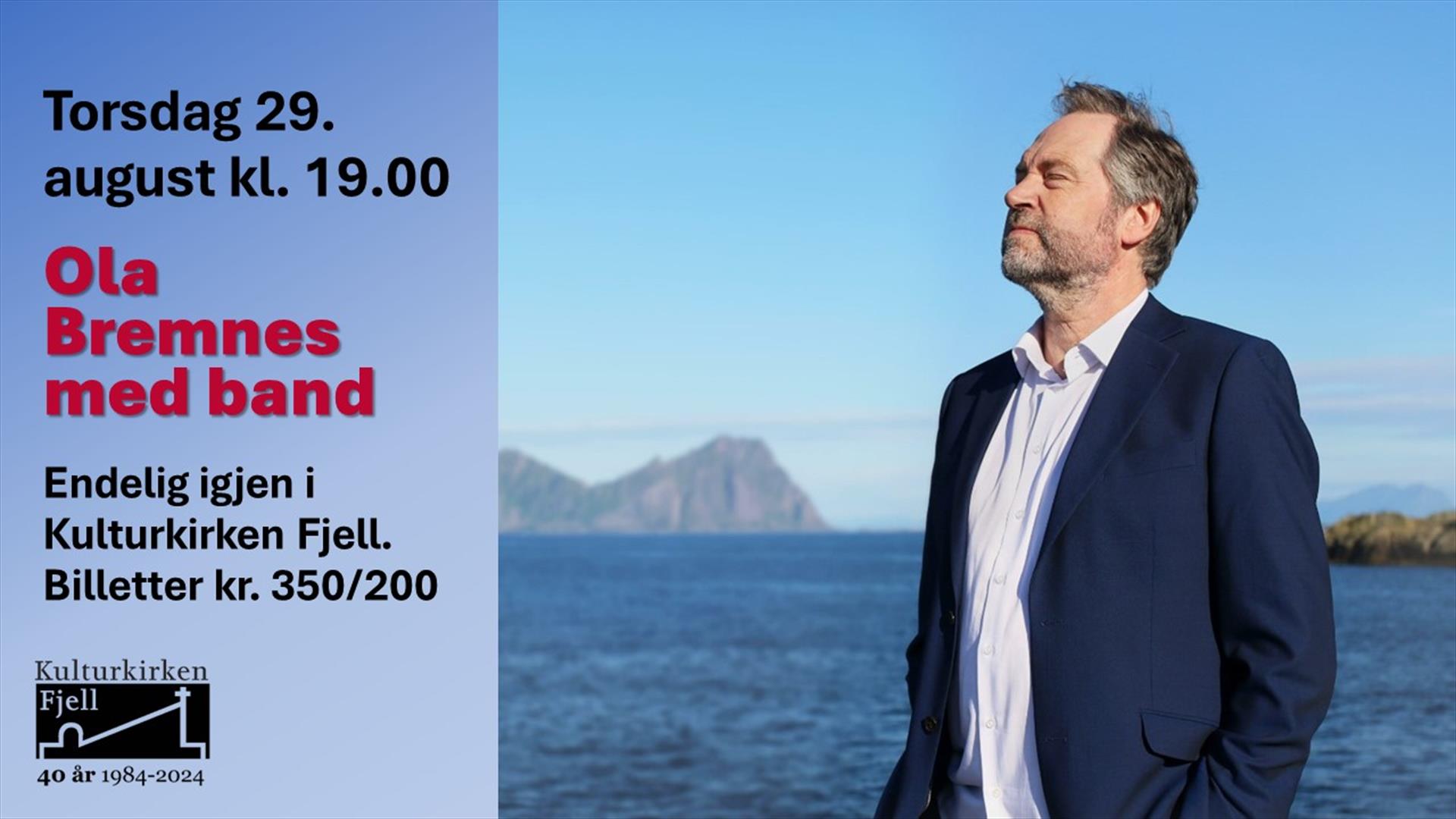 Ola Bremnes med band i Kulturkirken Fjell
