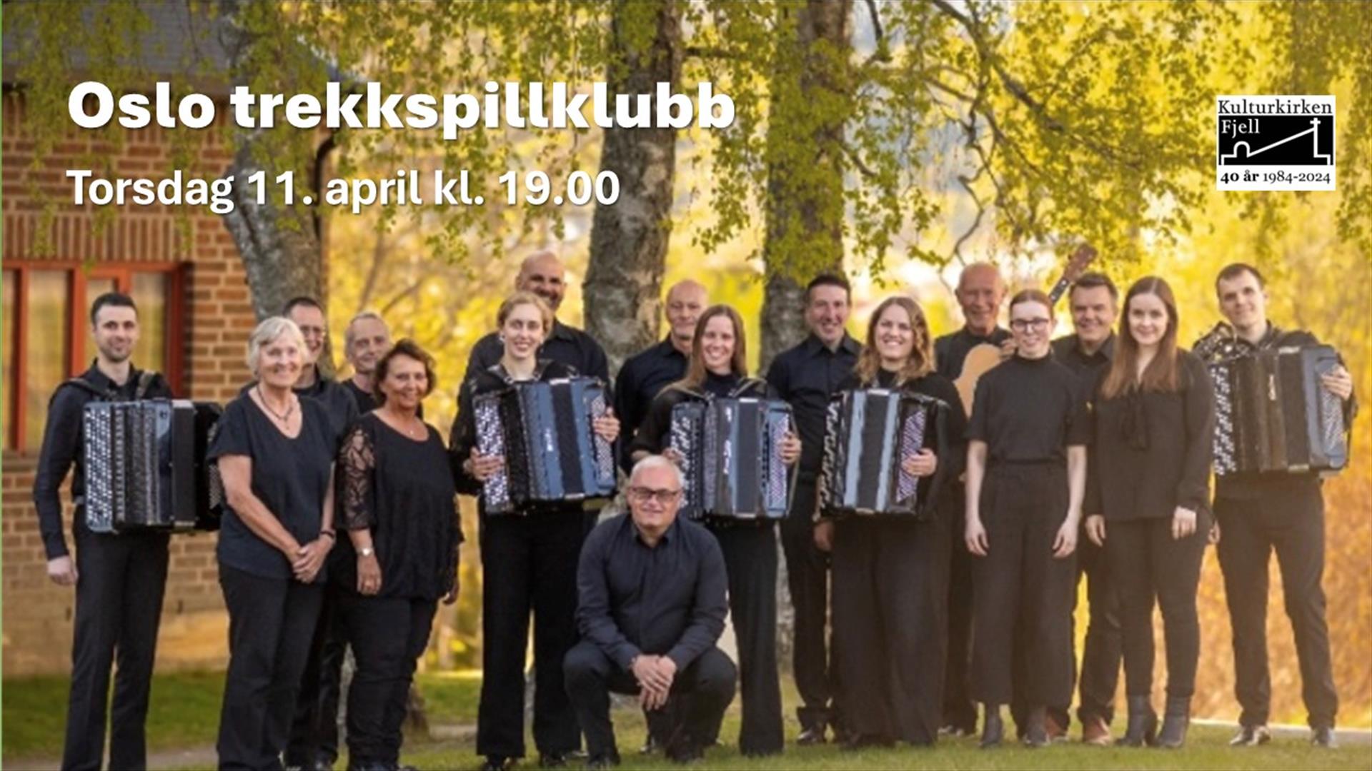 Oslo Trekkspillklubb i Kulturkirken Fjell