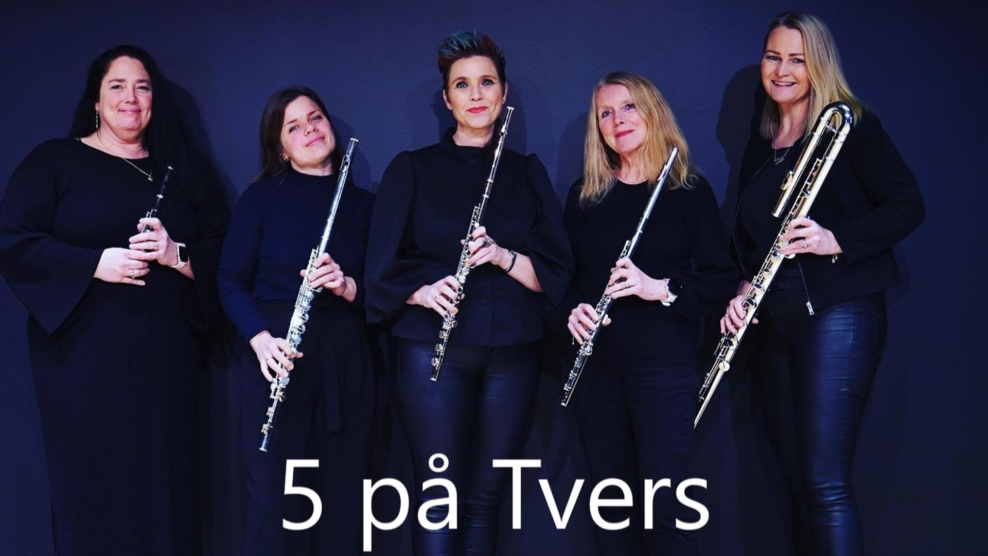 Velkommen til konsert med fløytekvintetten 5 på Tvers