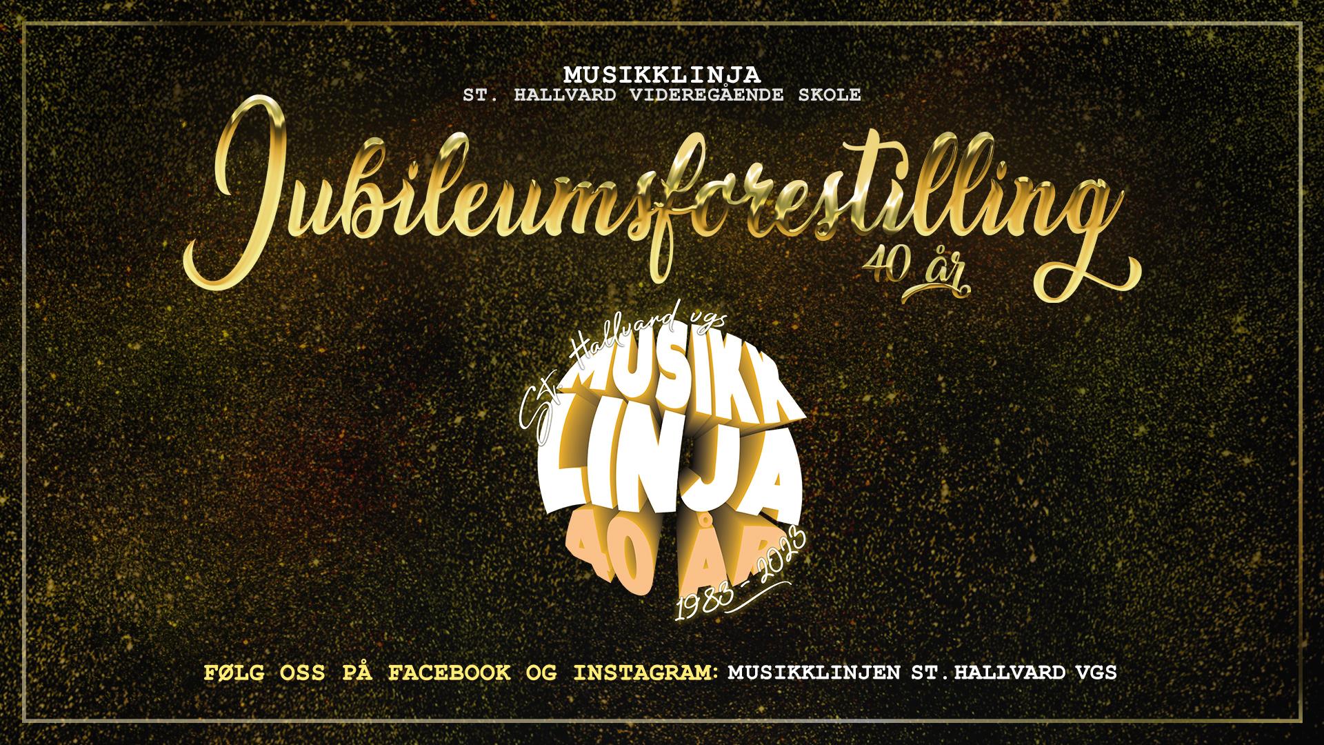 Plakat for jubileumsforestillingen av musikklinja på St. Hallvard vgs.
