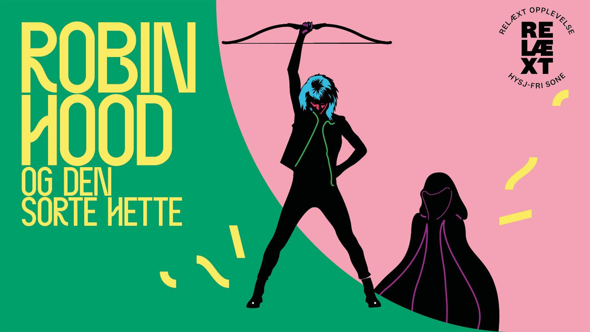 Bragelørdag: Robin Hood og Den Sorte Hette