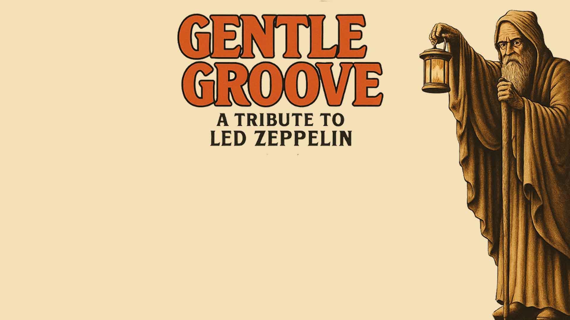 Gentle Groove – A Tribute To Led Zeppelin