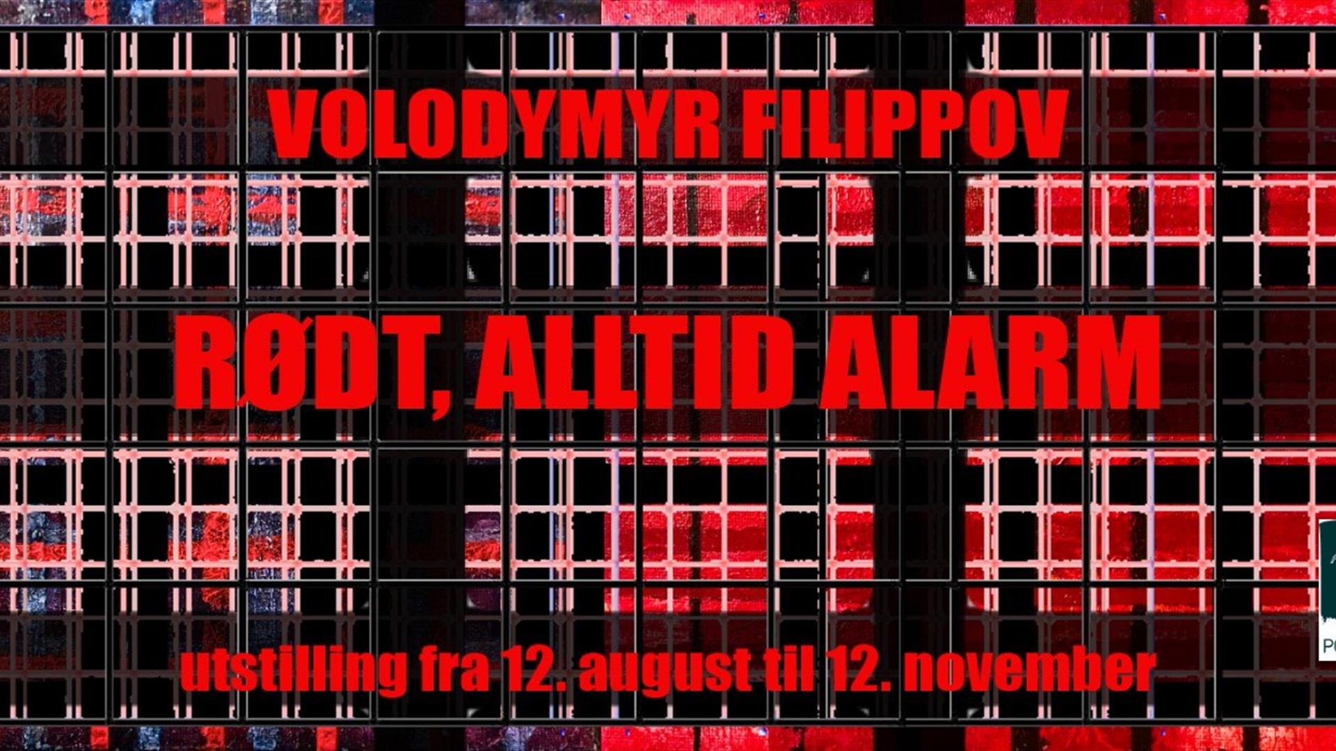 "Rød, alltid alarm"