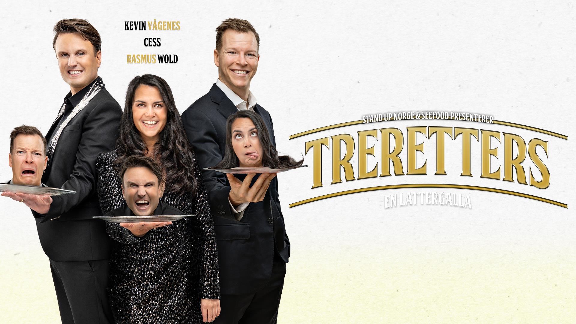 Treretters - en lattergalla
