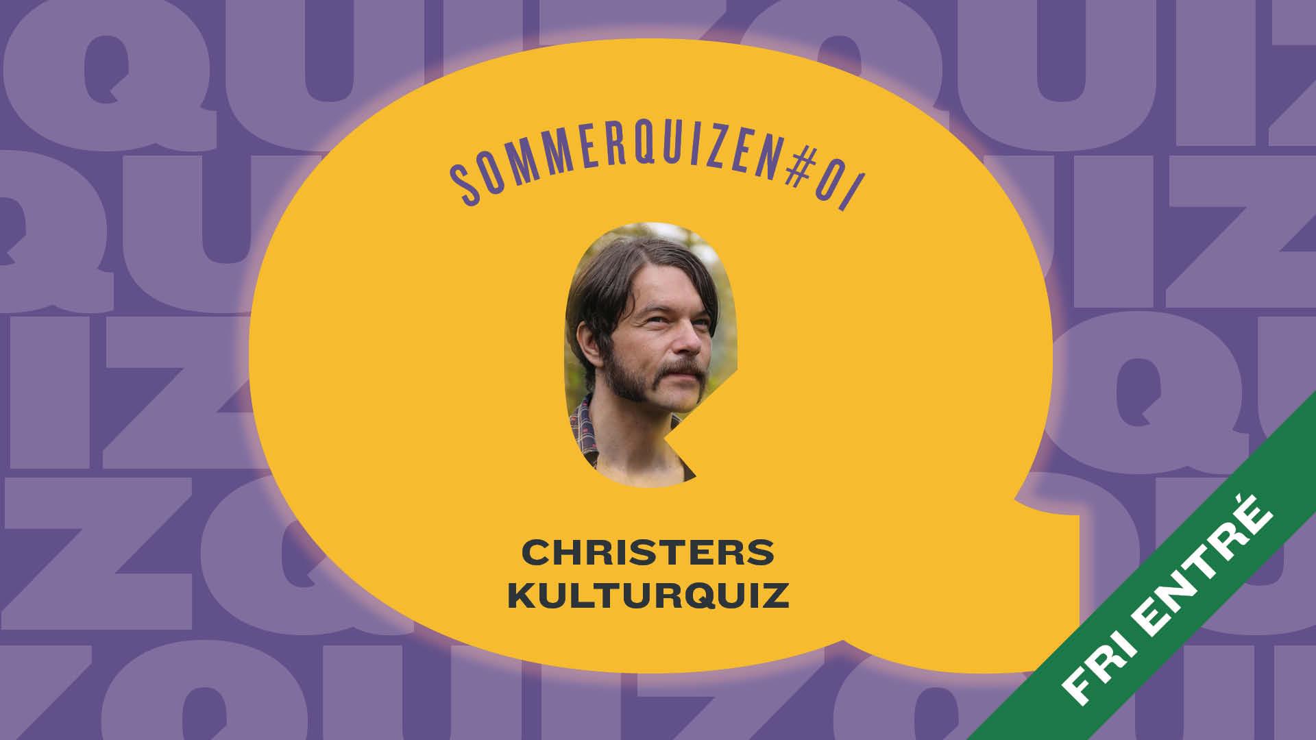 Sommerquizen#01: Christers kulturquiz