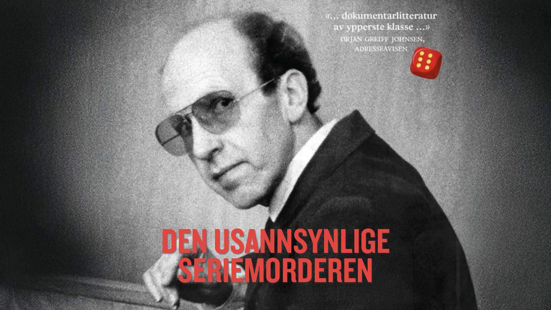 «Den usannsynlige seriemorderen: Arnfinn Nesset og hans 31 tilståelser» – foredrag ved Simen Sætre