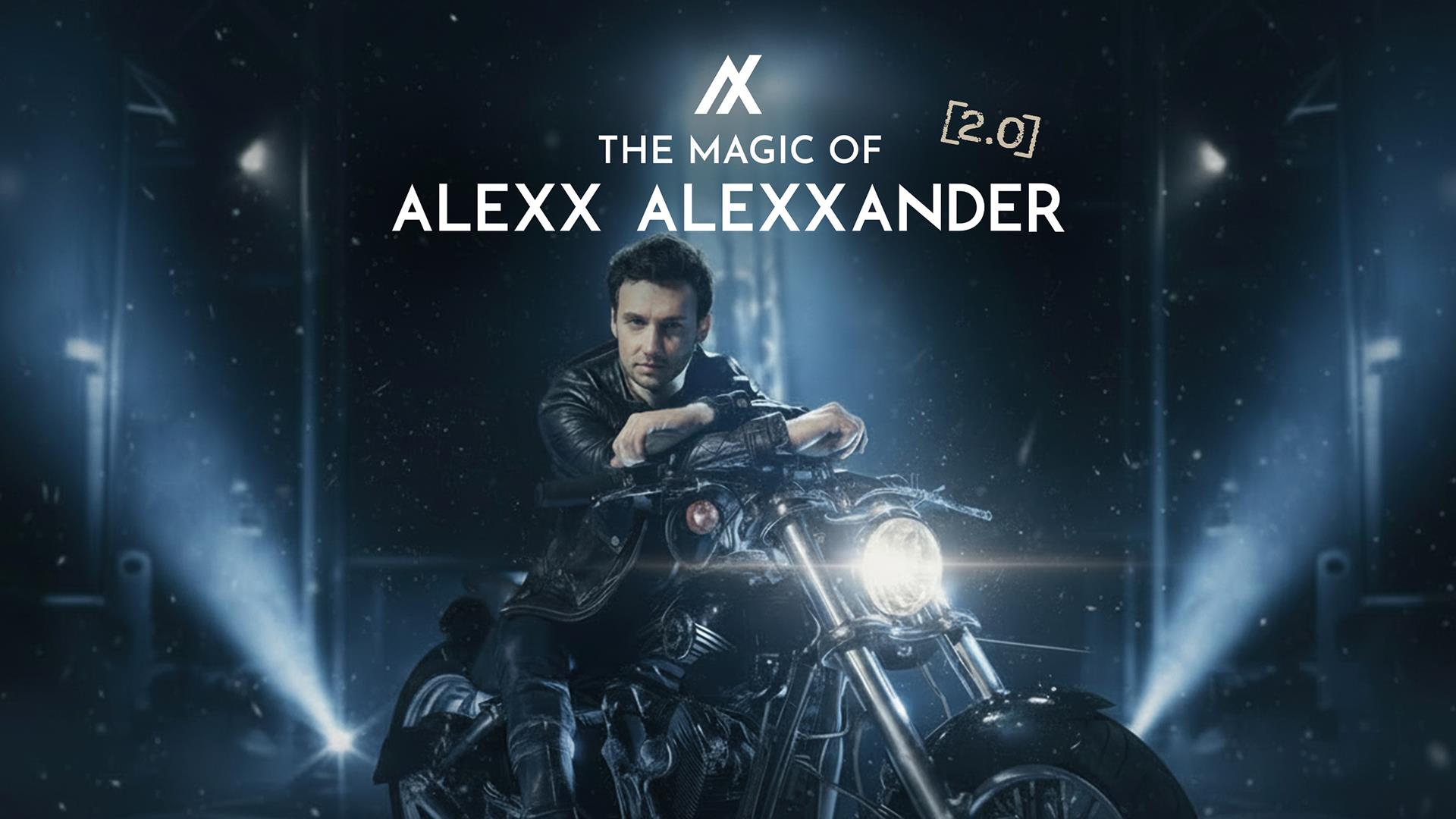 The Magic of Alexx Alexxander 2.0