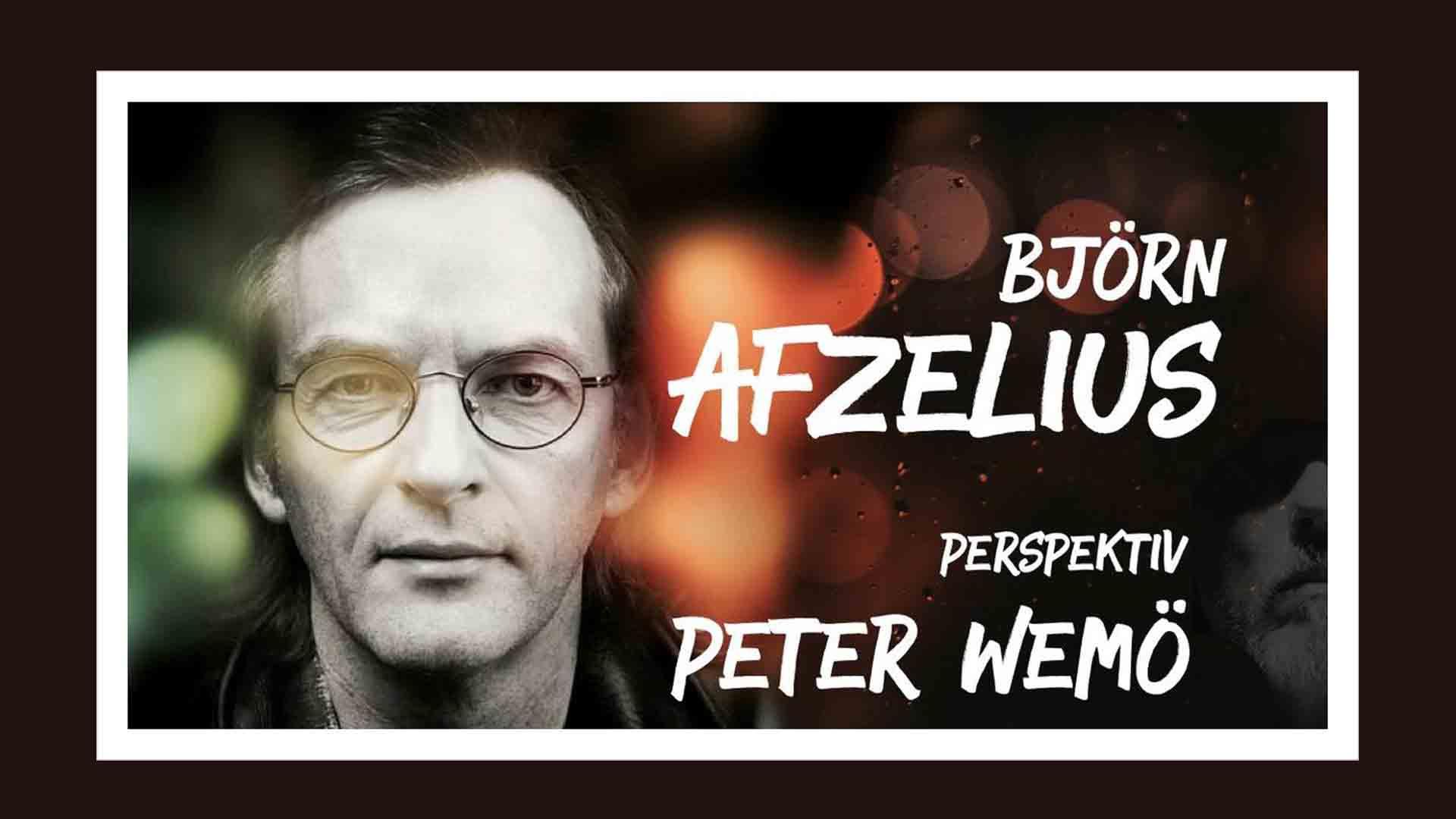 Peter Wemö hyller Björn Afzelius