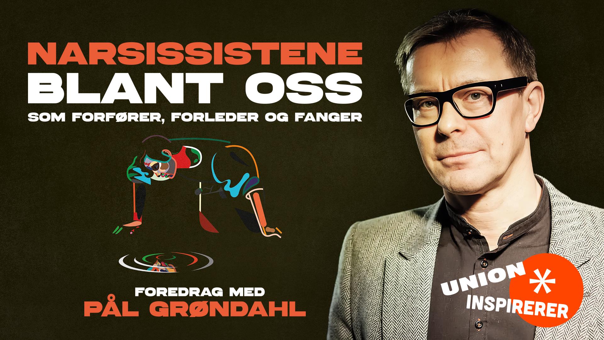 Narsissistene blant oss - Som forfører, forleder og fanger