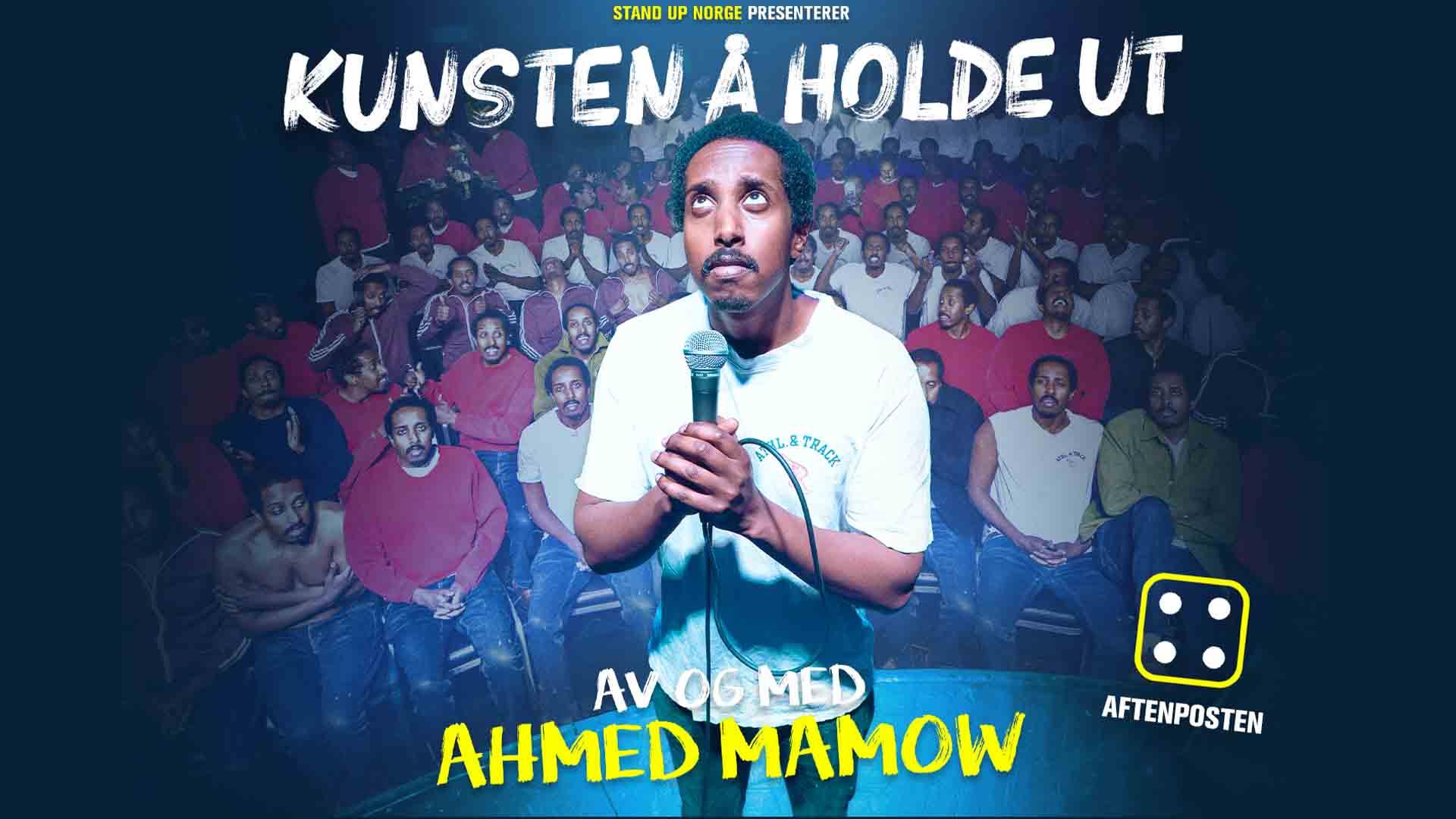 Ahmed Mamow «Kunsten å holde ut»