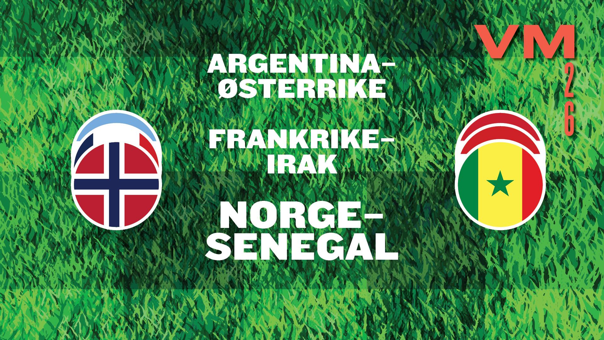 Fotball-VM: Argentina / Østerrike + Frankrike / Irak + Norge / Senegal
