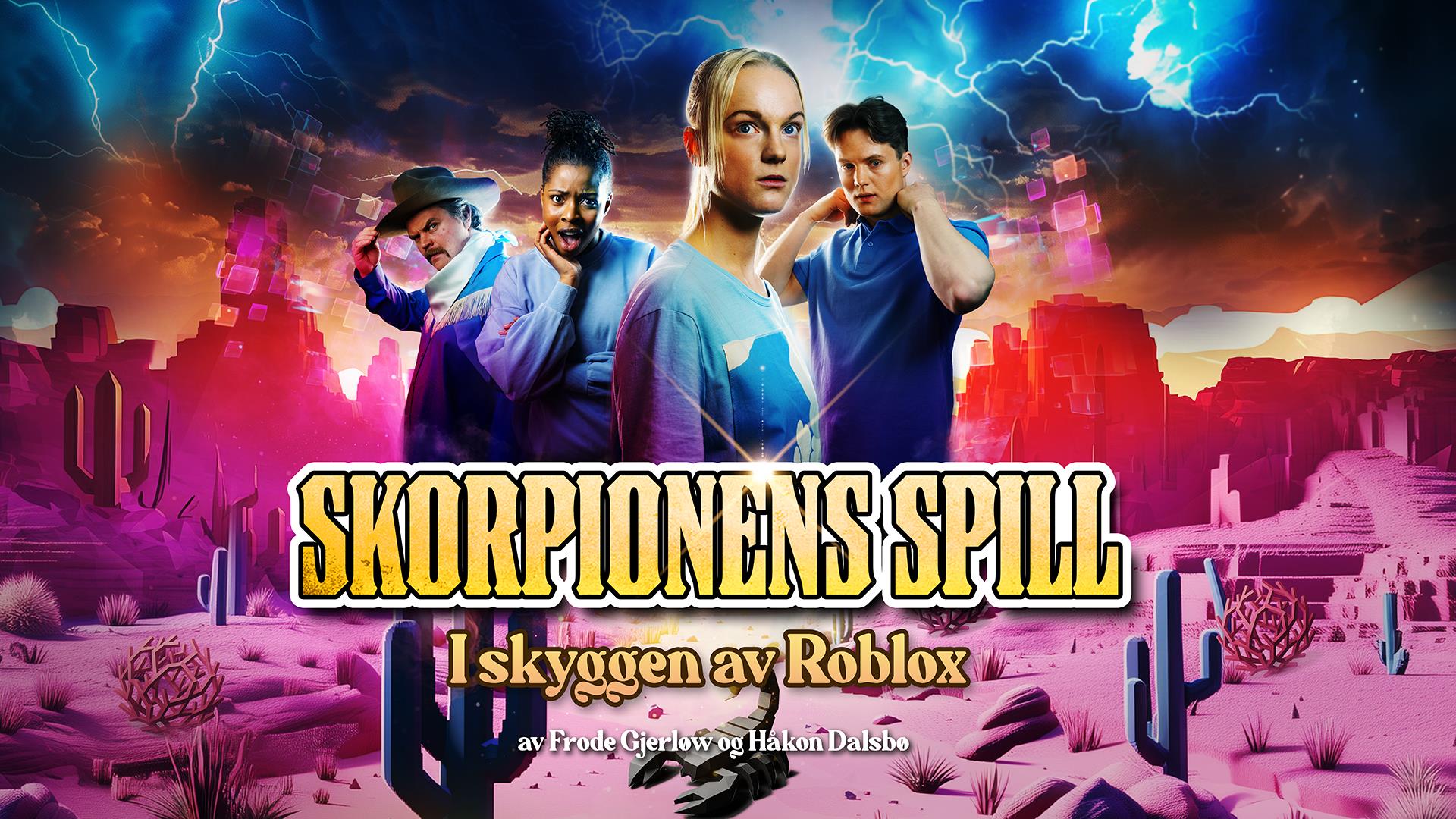 Riksteatret: Skorpionens spill - i skyggen av Roblox