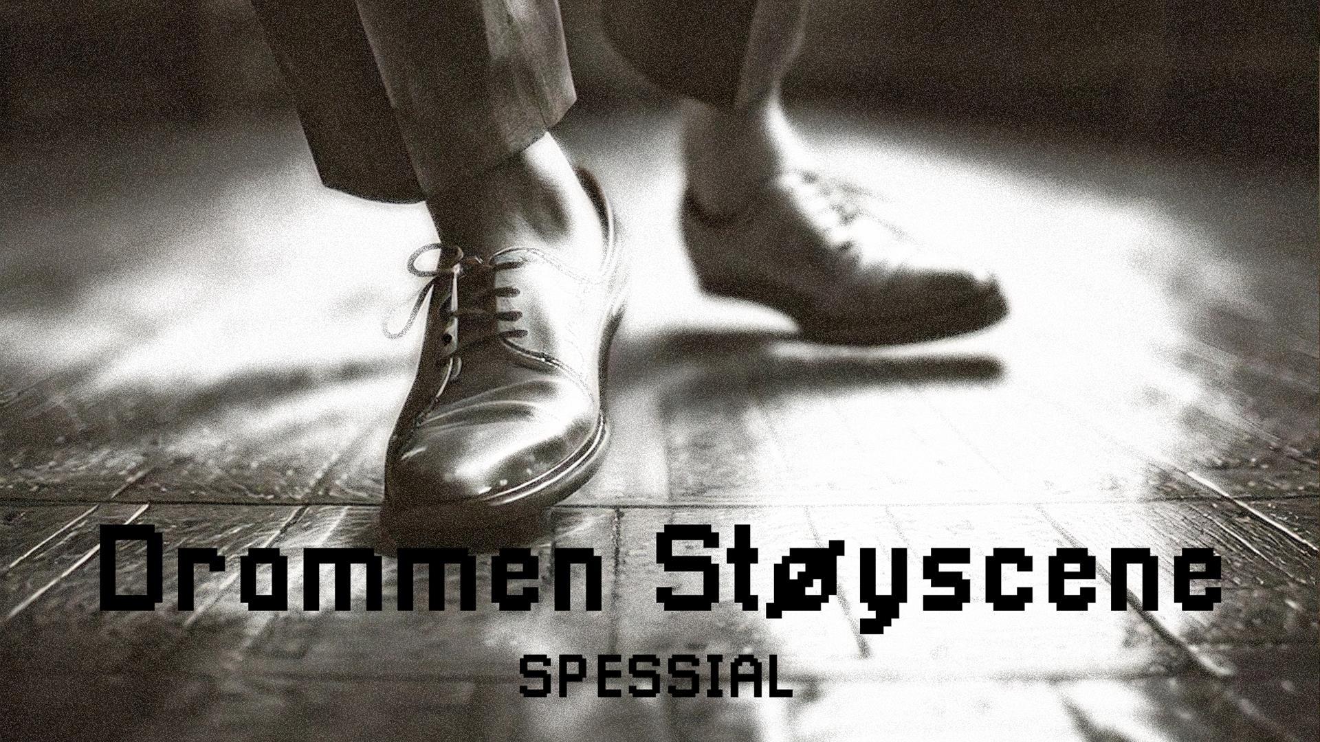 Drammen Støyscene SPESSIAL
