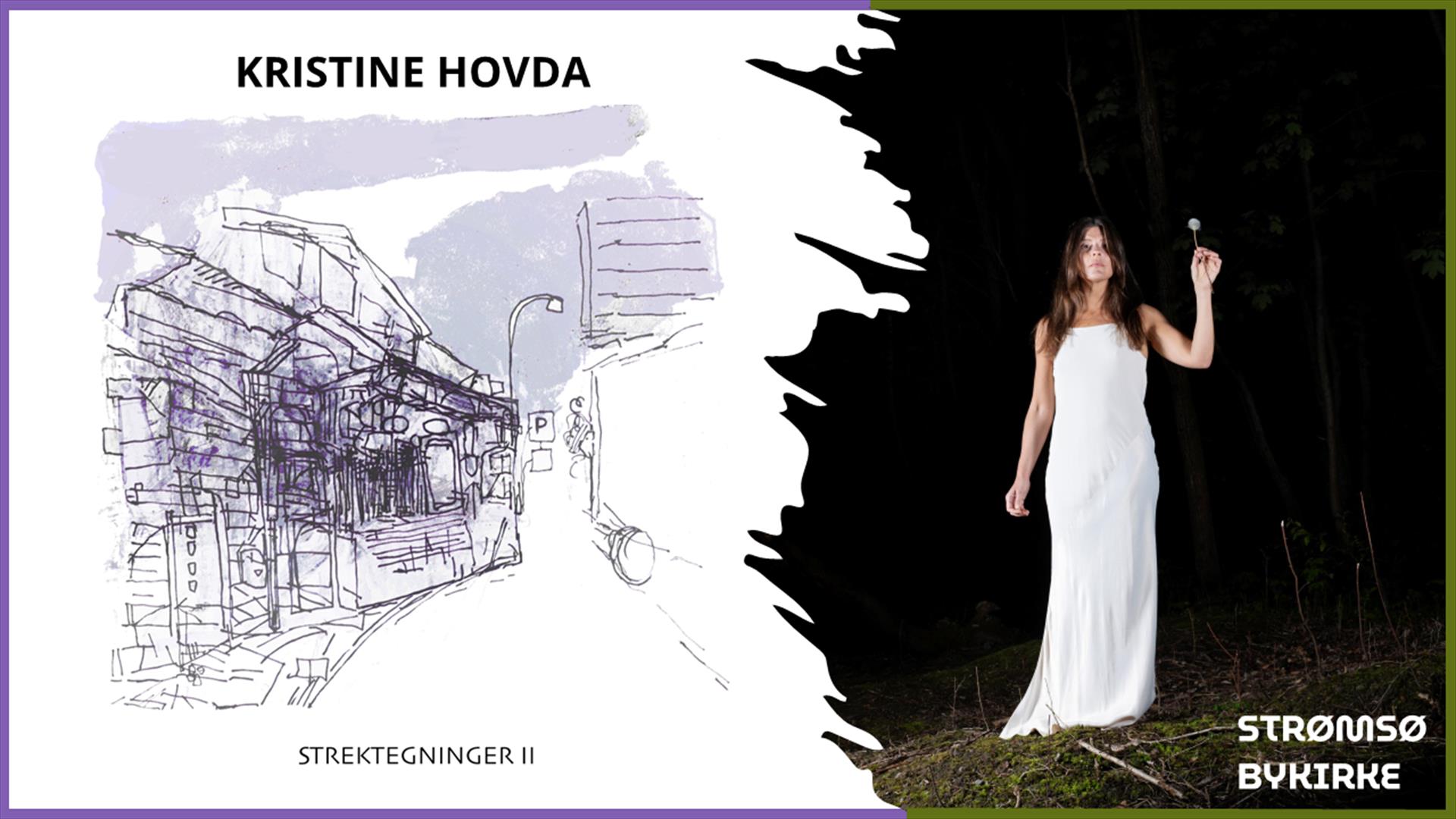 Kristine Hovda: Strektegninger