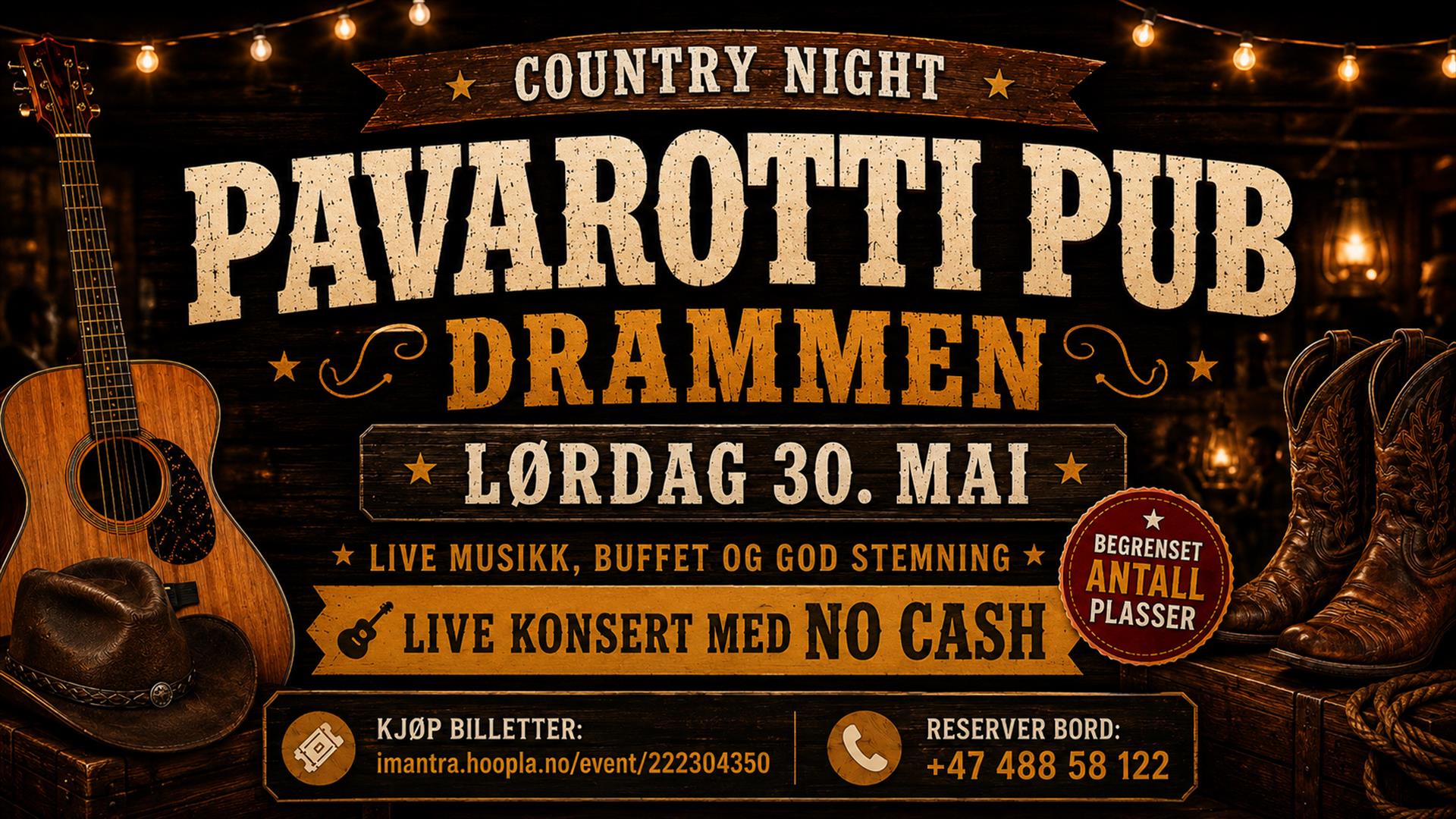 Country Night på Pavarotti Pub i Drammen lørdag 30. mai med live musikk, buffet og konsert med No Cash.