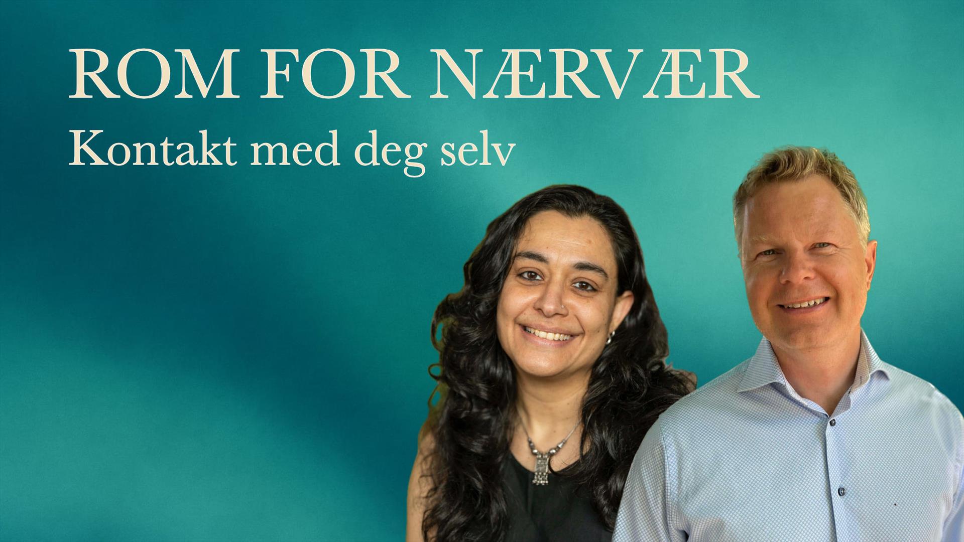 Rom for nærvær med Arzanne De Vitre og Geir Hagberg