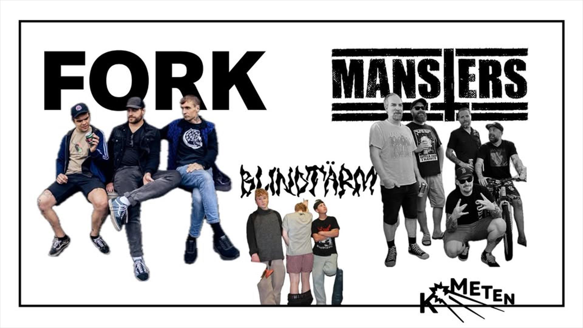 Fork // The Mansters // Blindtärm