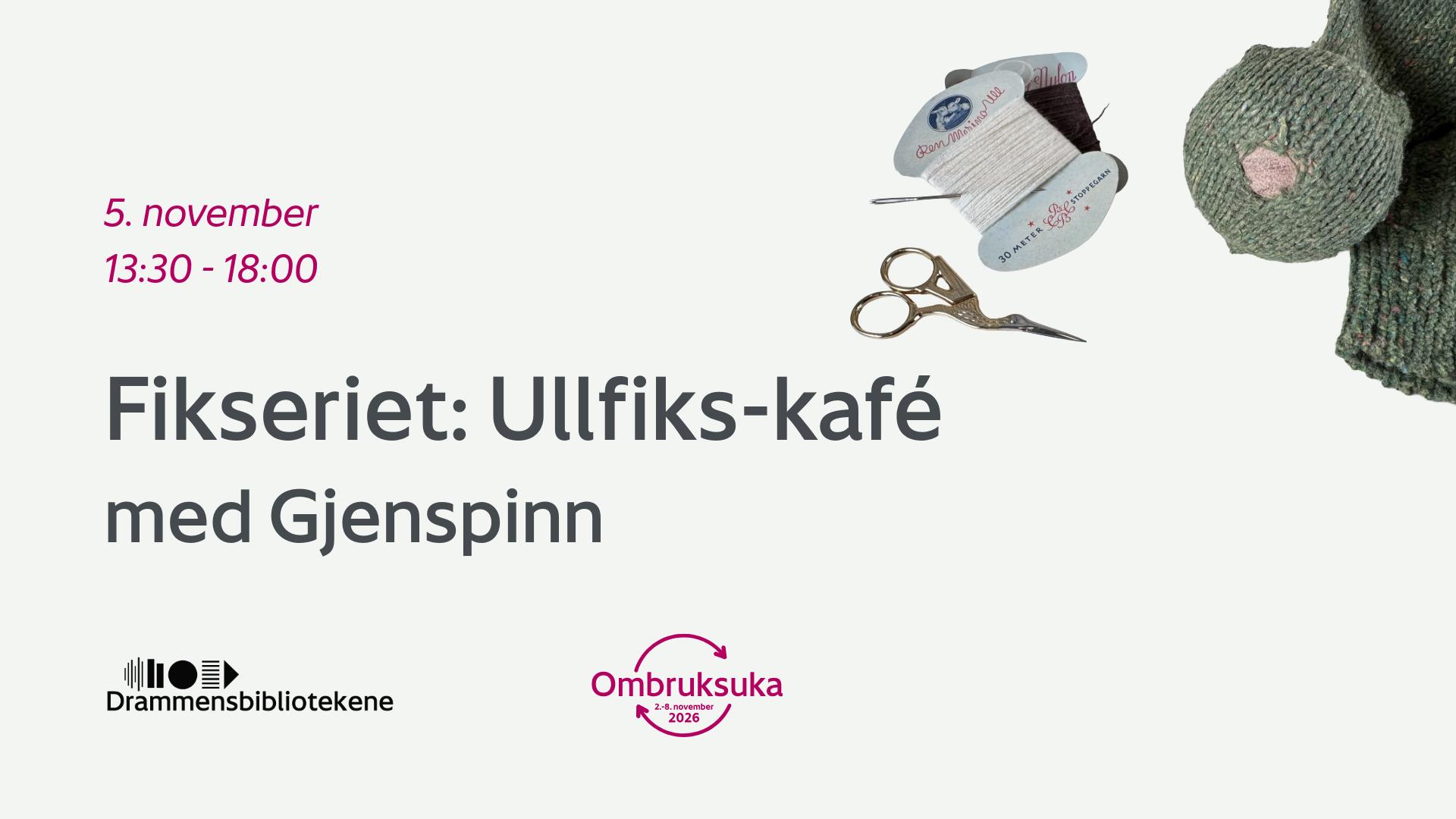 Velkommen til åpent syverksted med Fikseriet på Drammensbiblioteket