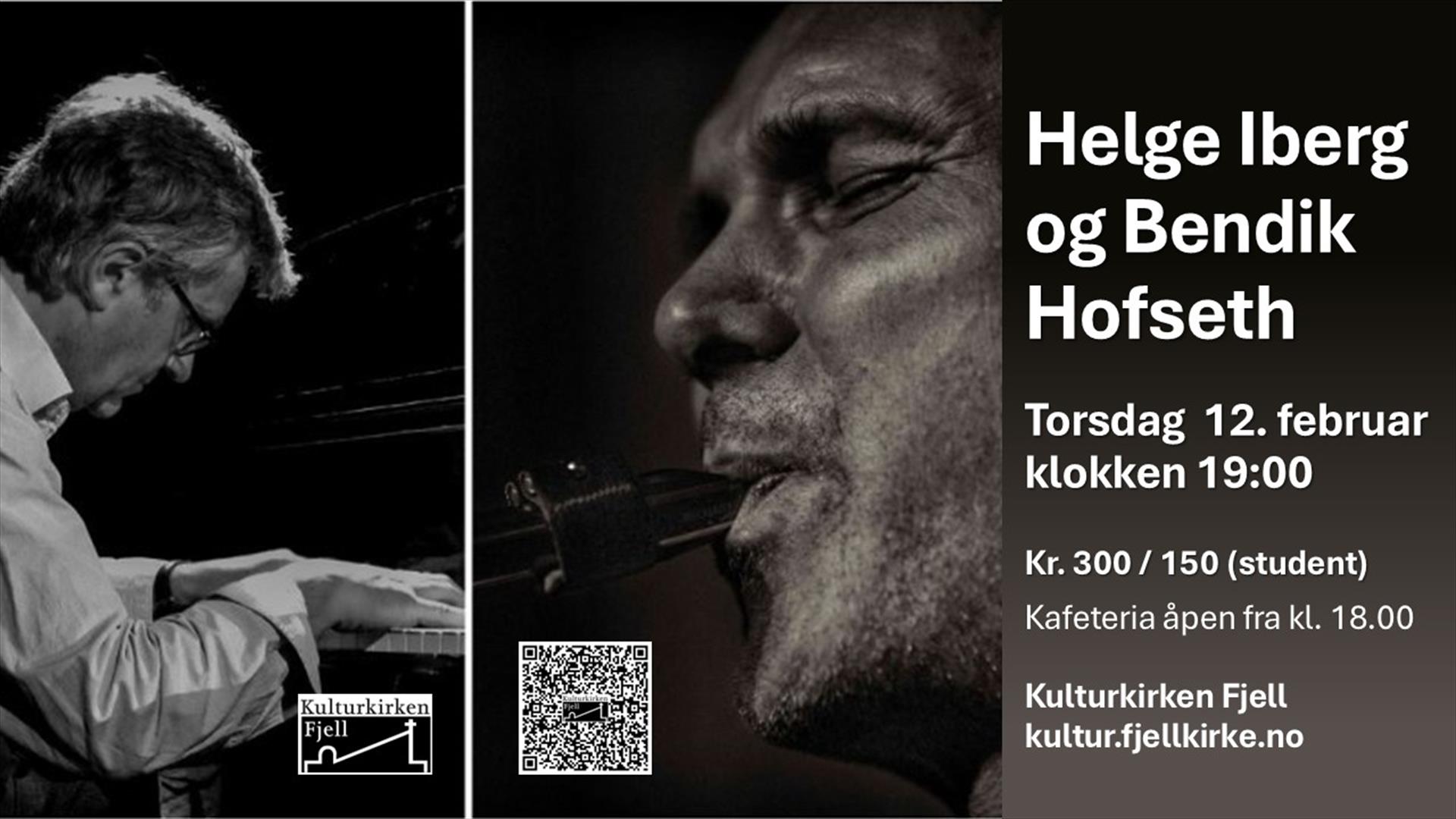 Helge Iberg og Bendik Hofseth