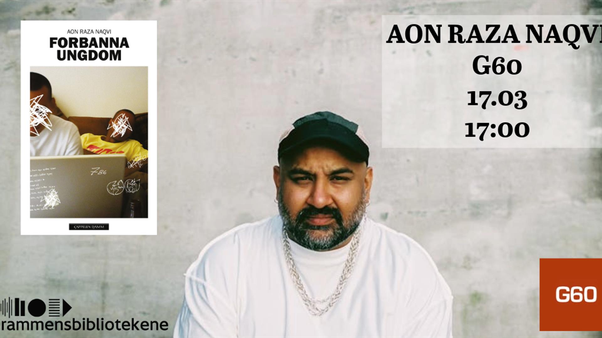 Aon Raza Naqvi ''Forbanna ungdom''