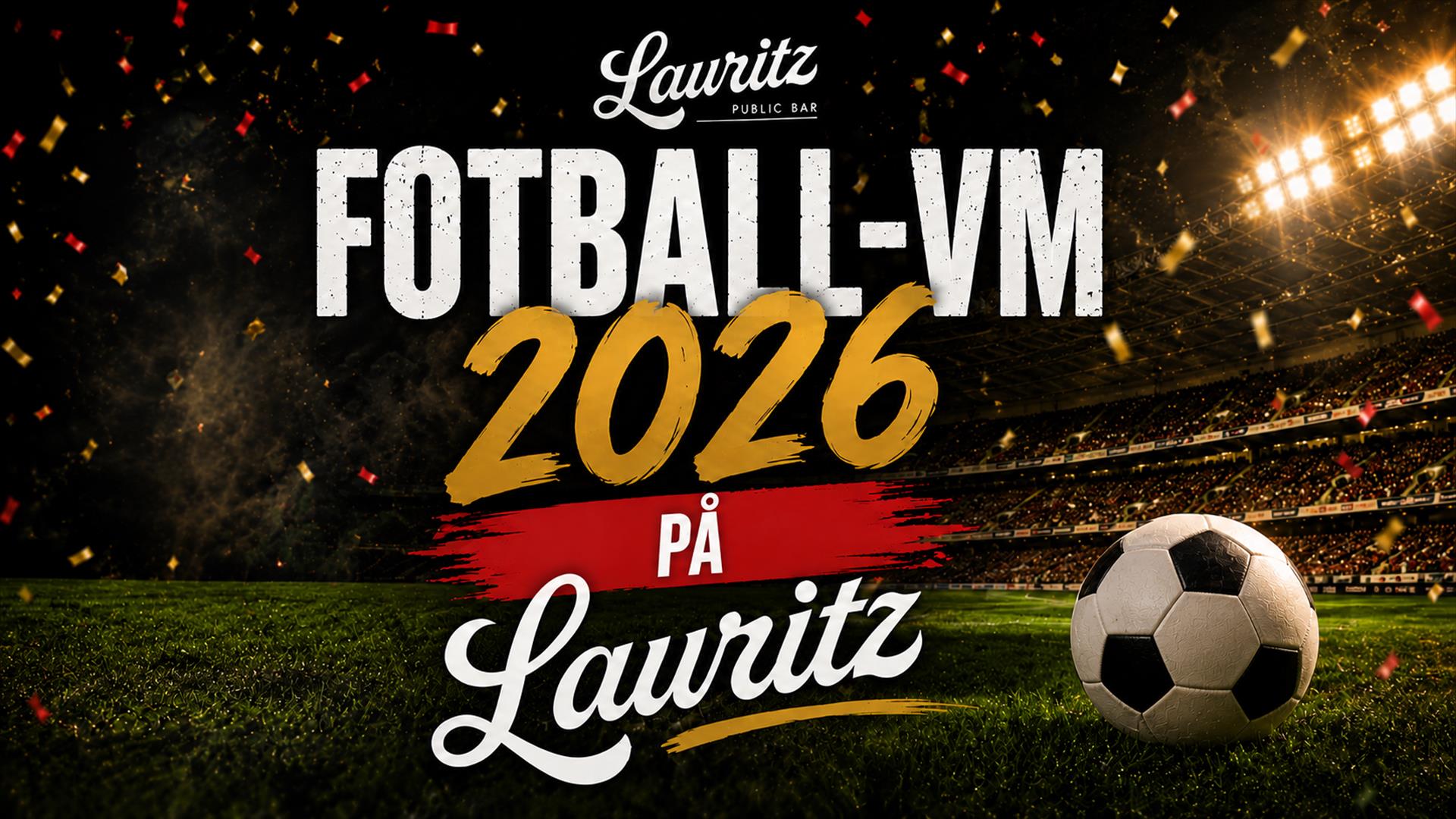 Fotball-VM på Lauritz!