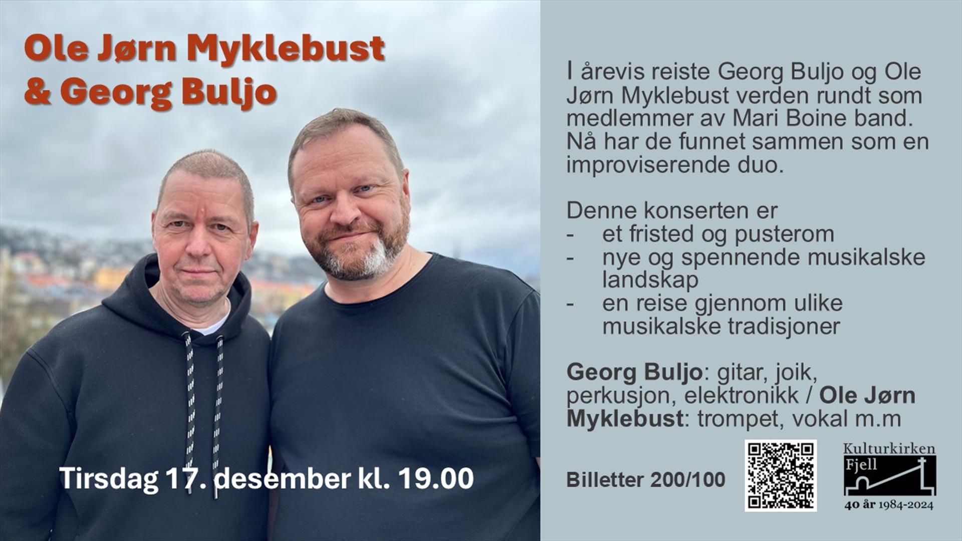 Georg Buljo og Ole Jørn Myklebust