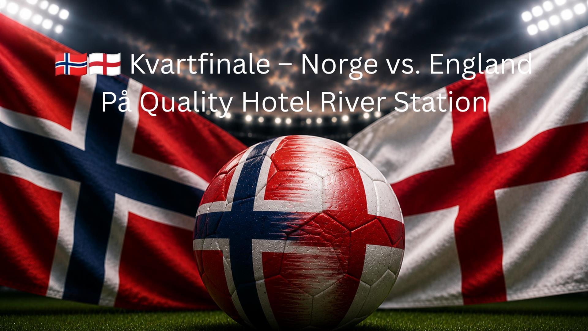 Kvartfinale – Norge vs. England