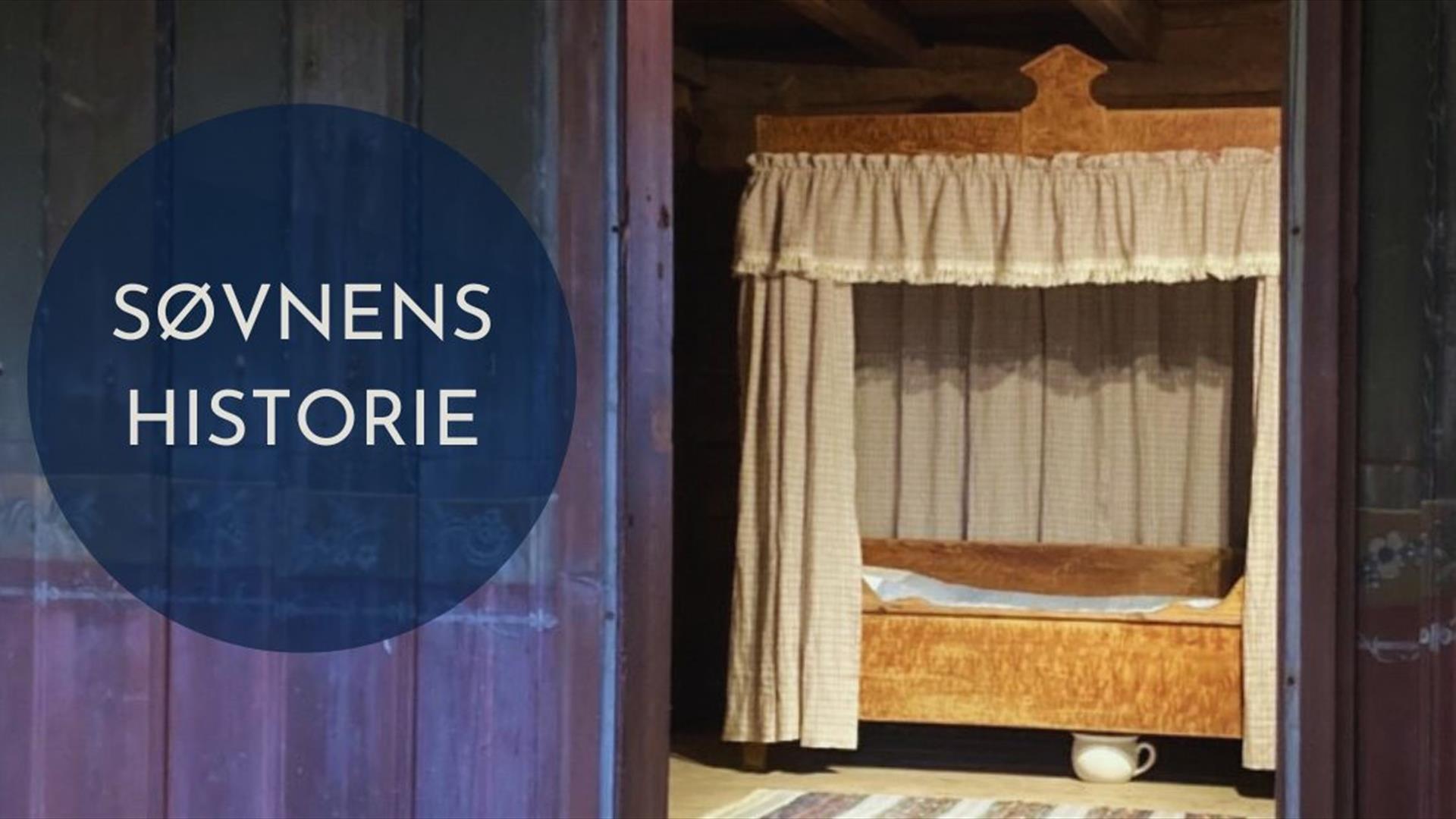 Søvnens historie på Sigdal Museum