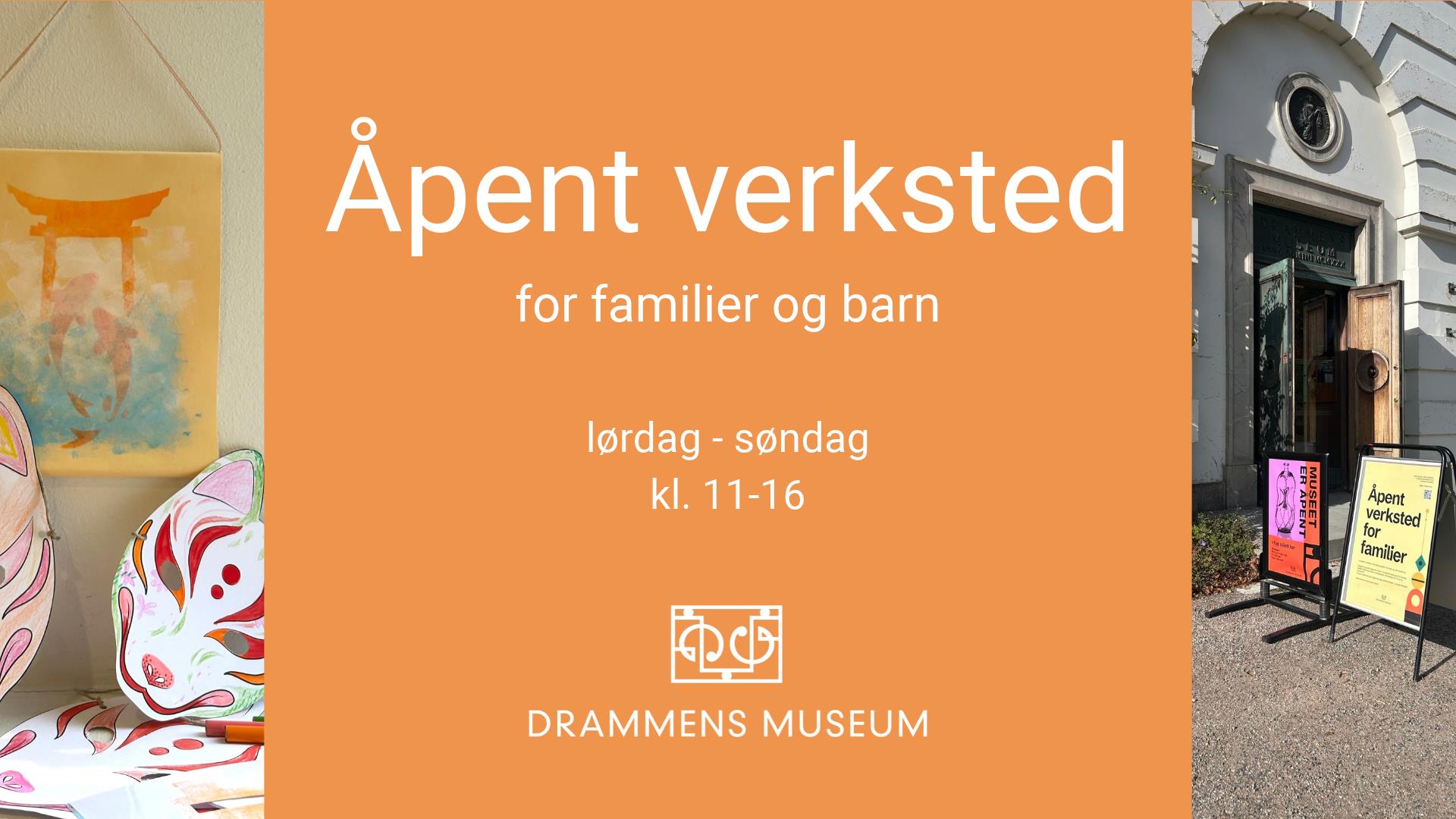 Åpent verksted Drammens Museum