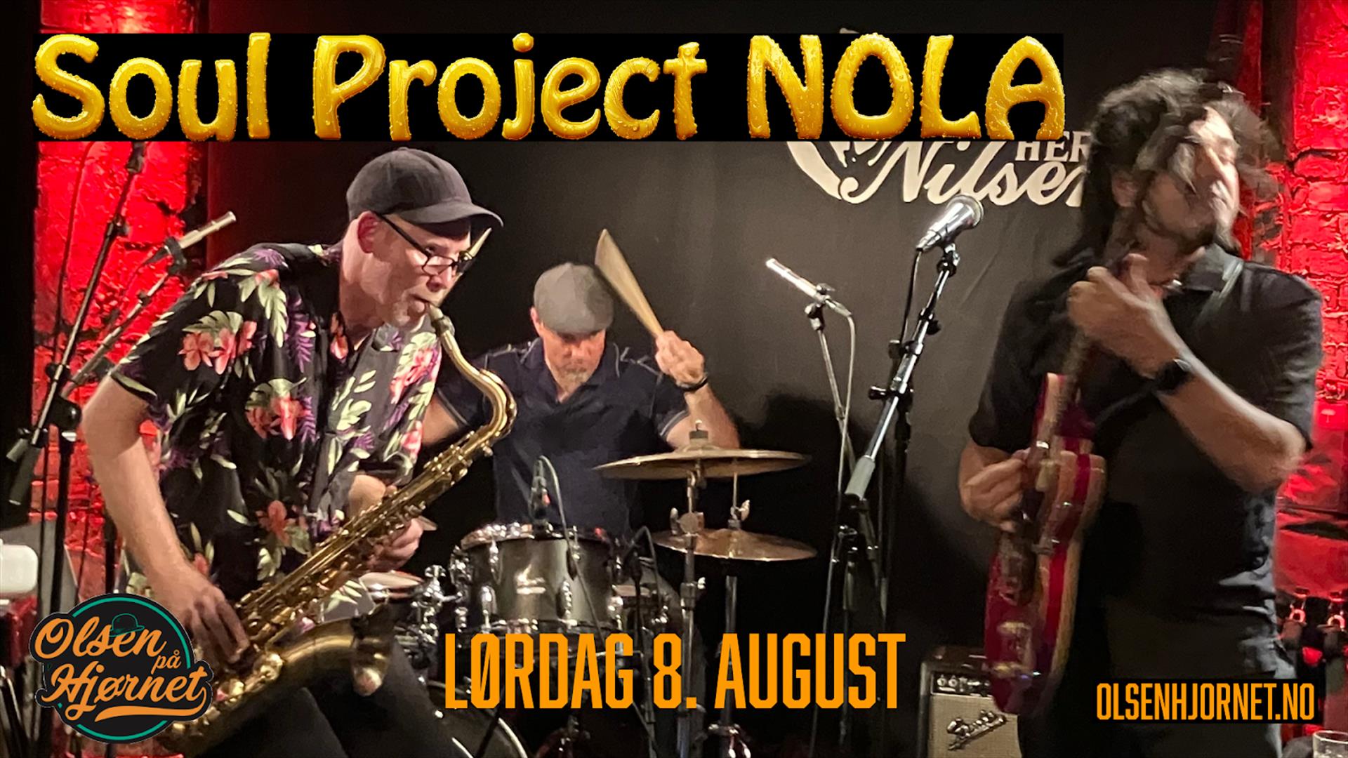 Soul Project NOLA // Olsen på Hjørnet // 8. august 08.08.2026