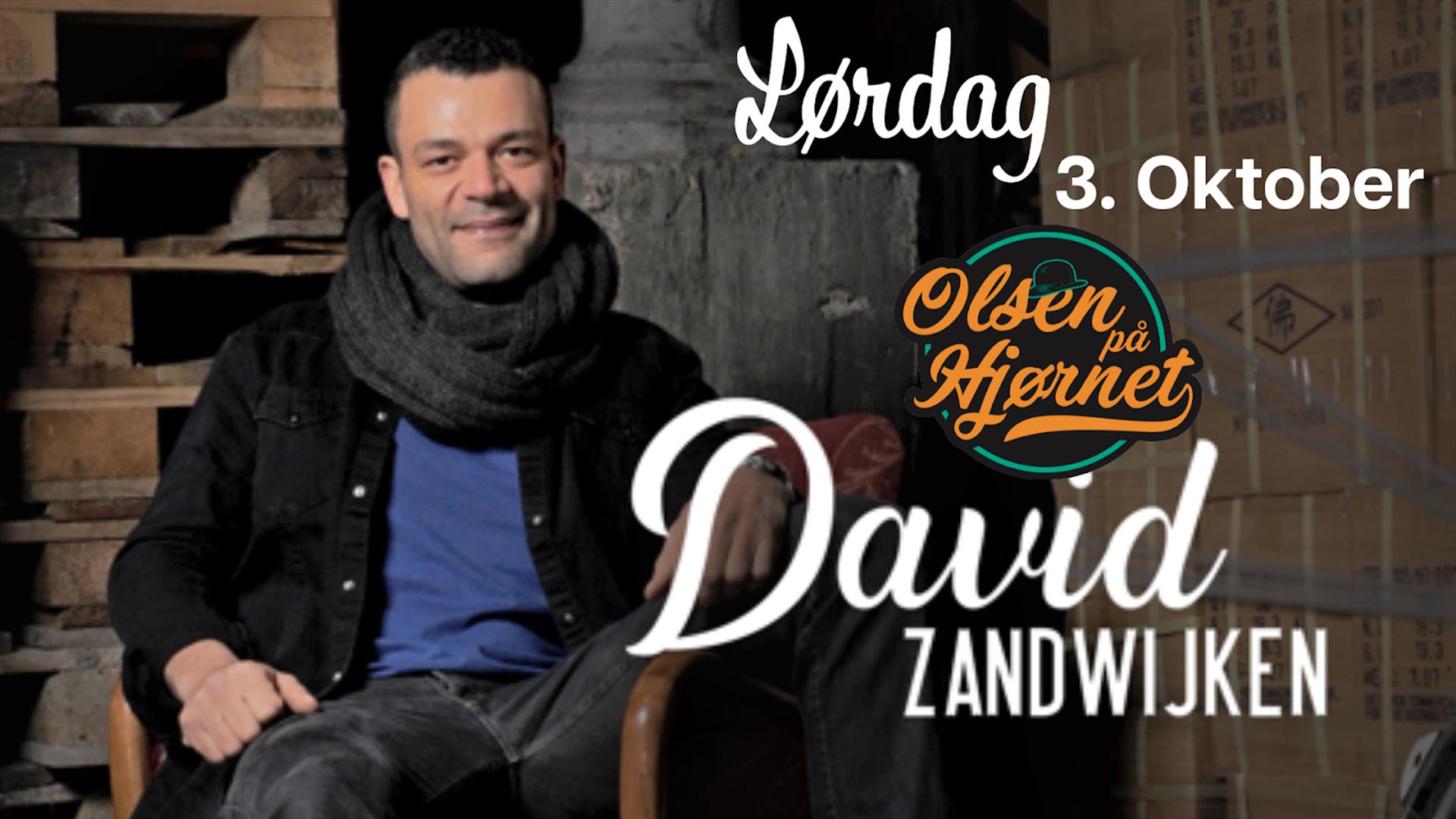David Zandwijken // Olsen på Hjørnet 03.10.2026