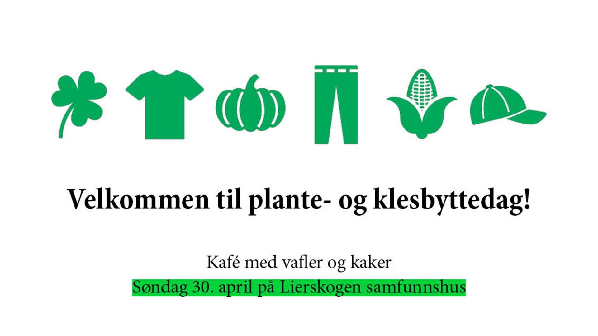 Plante- og klesbyttemarked på Lierskogen samfunnshus
