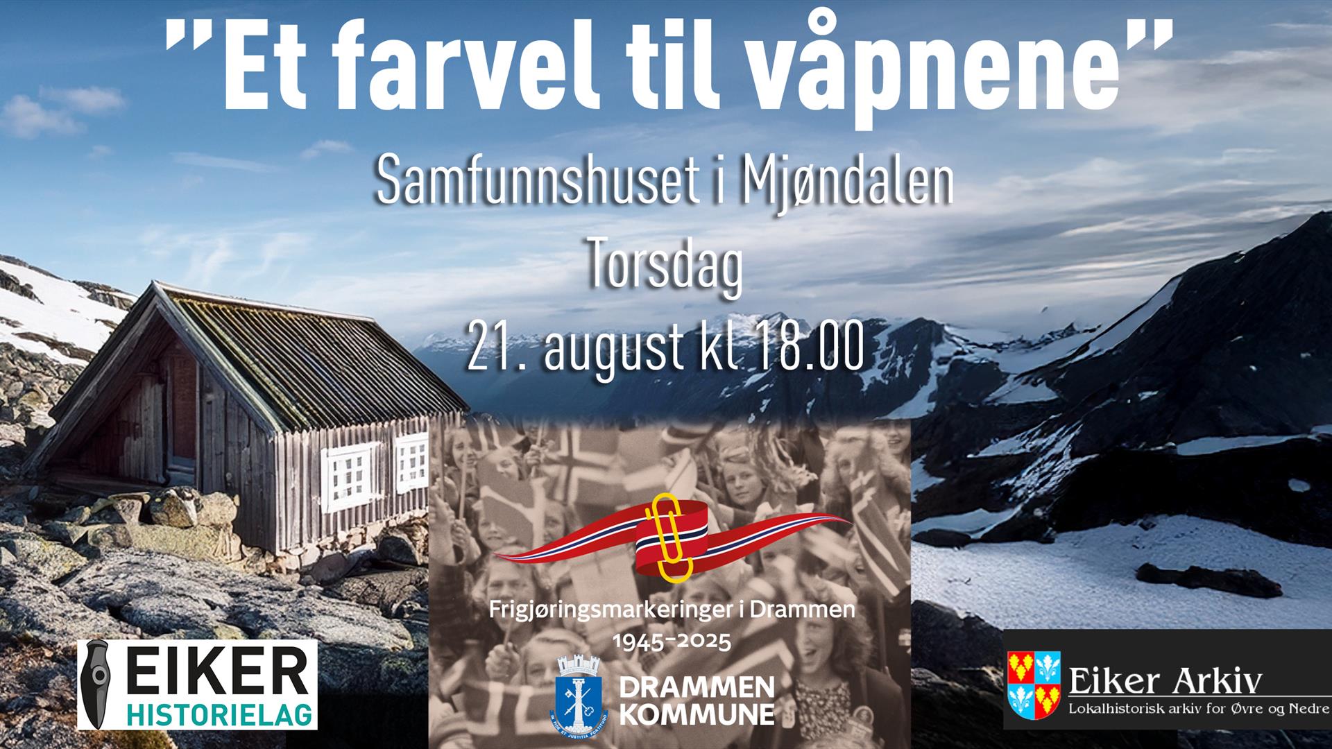 "et farvel til våpnene" - frigjøringsmarkering