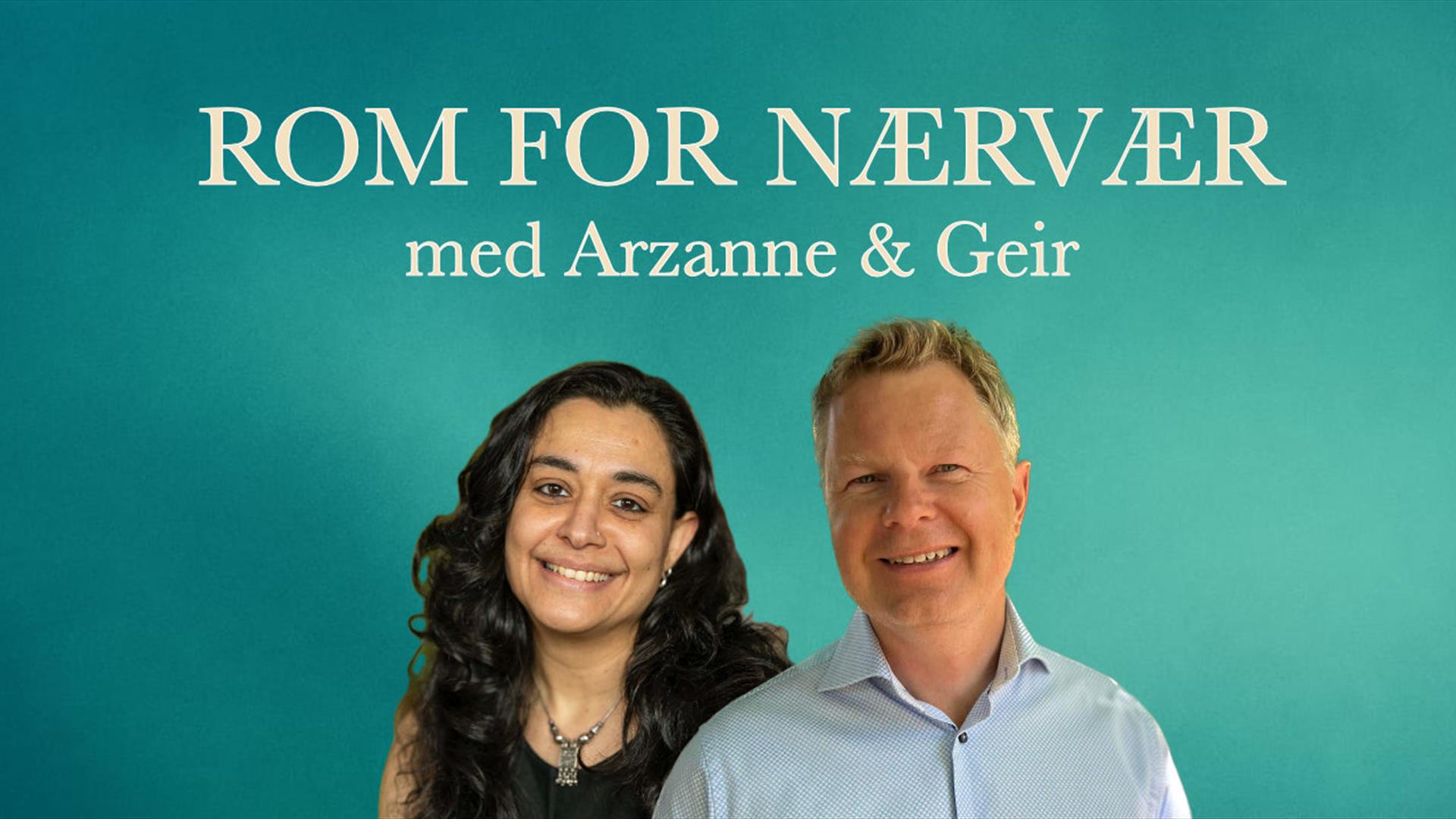 Rom for nærvær - med Arzanne og Geir