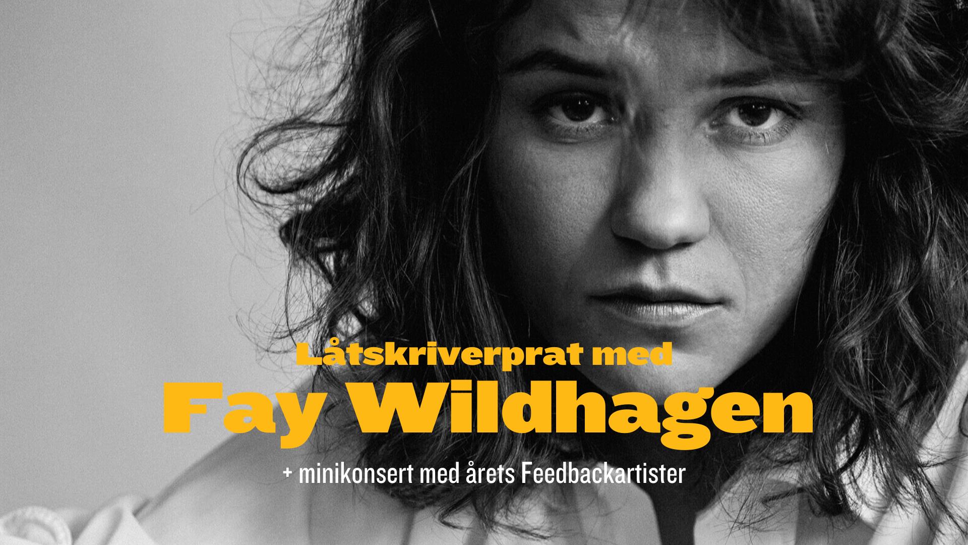 Fay Wildhagen låtskriverprat